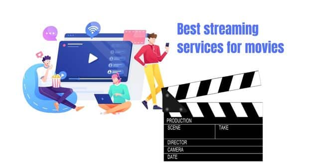 Best streaming services for movies