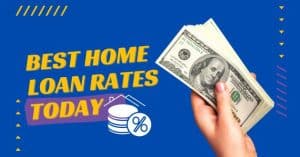 Best home loan rates today